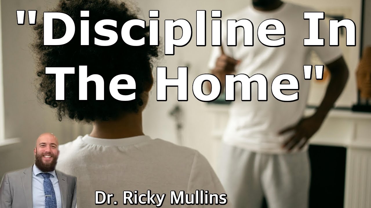 Discipline In The Home