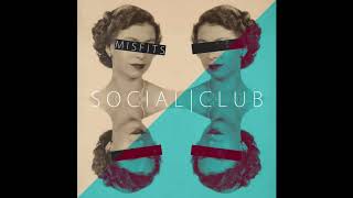 S &amp; G (feat. Rey King) | Social Club Misifts