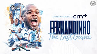 Fernandinho: The Last Game | Coming Soon