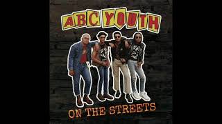 Abc Youth - On the Streets