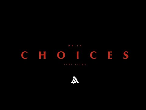 Mr.LA - Choices