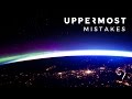 Uppermost - Mistakes 