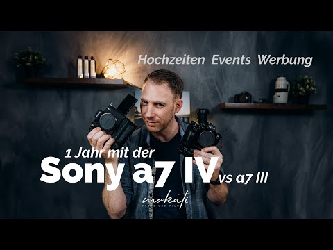Rückblick: 1 Jahr mit der Sony a7IV vs a7III als Fotograf für Hochzeit, Events und Werbung