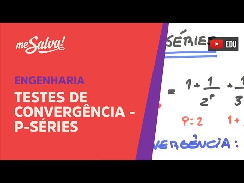 Me Salva! SER13 - Testes de convergência - P-séries