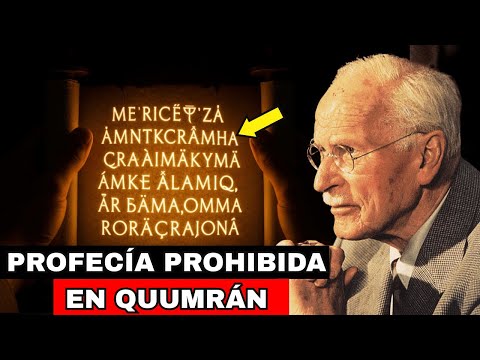 Un Texto Escondido en Qumrán Describe el Apocalipsis Que Jesús Anunció | Carl Jung