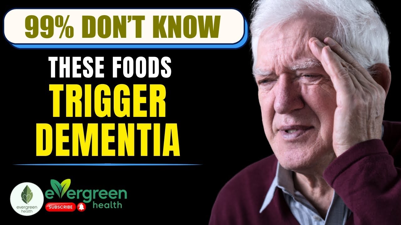 99% Don’t Know THESE FOODS Trigger Dementia! (And What to Eat Instead)