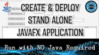 Java FX Create & Deploy Stand Alone Application - Compile JAR Executab