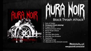 Aura Noir - Conqueror (from Black Thrash Attack) 1997
