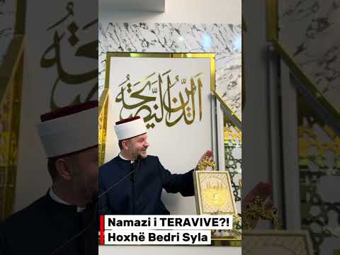Namazi I TERAVIVE?-Hoxhë Bedri Syla