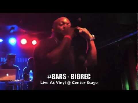 #BARS - BIGREC (THE-5IVE) Live At Vinyl @ Center Stage