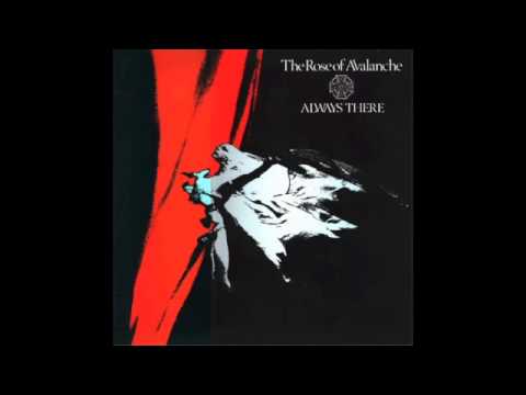 The Rose Of Avalanche - Always There (12")