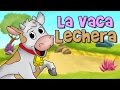 la vaca lechera canción infantil 