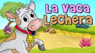 LA VACA LECHERA CANCIONES INFANTILES