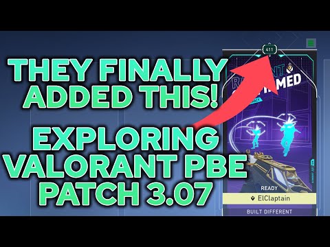 Exploring Valorant PBE | THE BEST UPDATE EVER | Valorant Patch 3.07