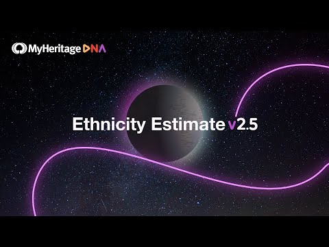 Introducing MyHeritage DNA Ethnicity Estimate v2.5