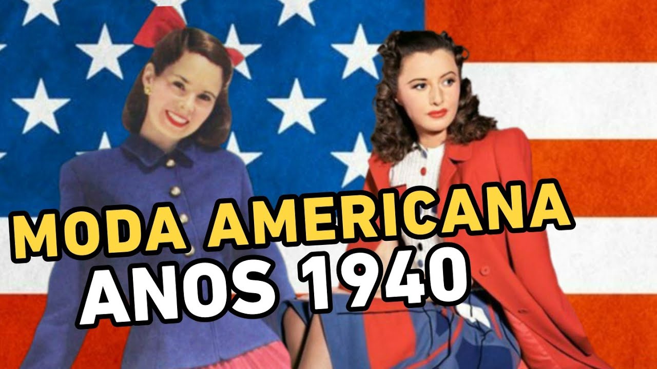 A Moda nos ANOS 40: ESTADOS UNIDOS na Segunda Guerra Mundial 🇺🇸