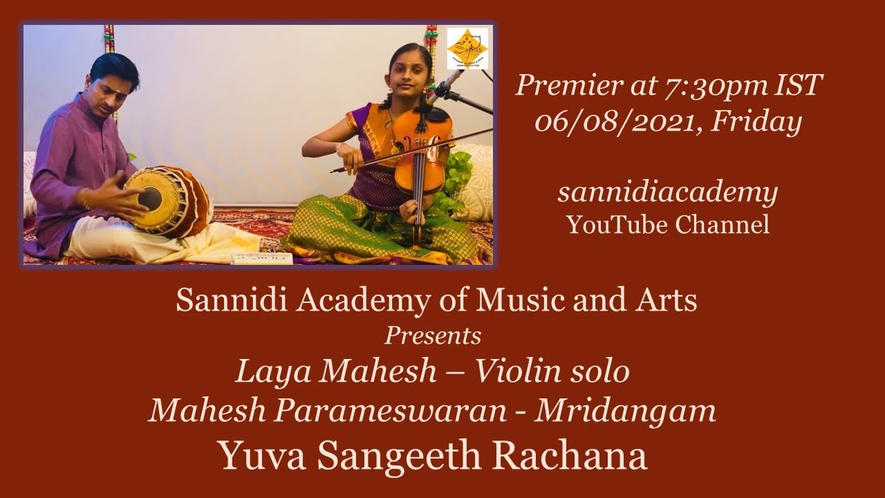 Yuva Sangeeth Rachana - Laya Mahesh Violin solo #violin #Carnatic #2021 #Chennai #Singapore