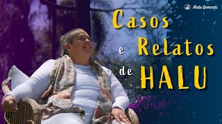 Encontros de Halu com os Espíritos - Casos e Relatos! #1