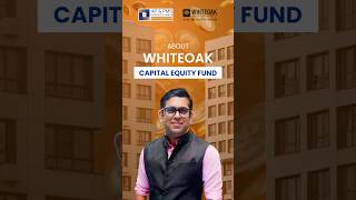 What is WhiteOak Capital Equity Fund?