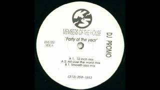 (1994) Members Of The House - Party Of The Year [Smooth Jazz Mix]