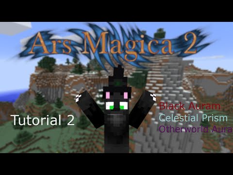 Minecraft Ars Magica 2 Tutorial (Black Auram, Celestial Prism, Otherworld Aura)