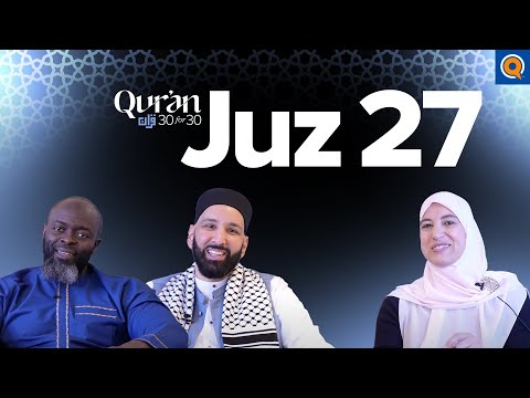 Excellence in Patience & God's Greatest Gift | Dr. Suzy Ismail | Juz 27 Qur’an 30 for 30 S5 — Dr. Omar Suleiman, Sh. Abdullah Oduro