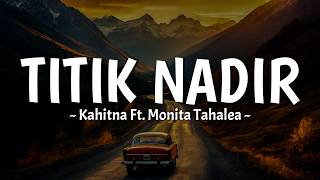 Download lagu Titik Nadir - Kahitna (Meski hatiku untuk kamu) Lirik Lagu Viral Tiktok MIX Teh Hijau, Apa Kabarmu mp3 Download lagu Titik Nadir - Kahitna (Meski hatiku untuk kamu) Lirik Lagu Viral Tiktok MIX Teh Hijau, Apa Kabarmu mp3