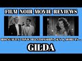 FILM NOIR MOVIE REVIEWS GILDA 1946