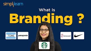 What Is Branding ? | Branding In Marketing | Branding Basics | Simplilearn