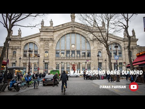 Walk Around  Gare du Nord  || Paris || France || #subscribe #like #lovefrance