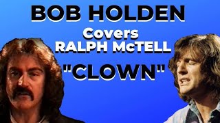 Ralph McTell - Clown (Cover) By Bob Holden