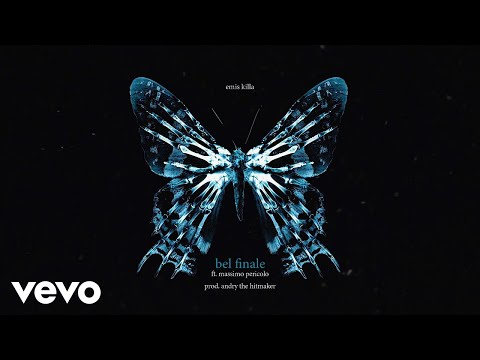 Emis Killa, Massimo Pericolo - BEL FINALE (the butterfly effect)
