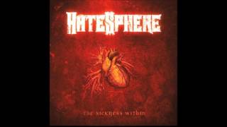 Hatesphere - The Sickness Within (Full Album)