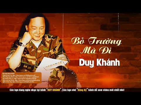 Bỏ trường mà đi - Duy Khánh