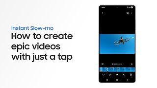 Samsung How to use Instant Slow-mo | Samsung Galaxy S25 Series