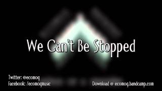 ECOMOG x RATATAT - We Cant Be Stopped