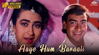 Aaye Hum Baraati Full Song  Jigar (1992)  Ajay Dev