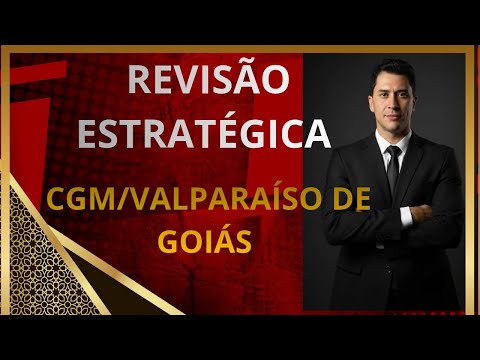 REVISÃO ESTRATÉGICA - GCM/VALPARAÍSO DE GOIÁS