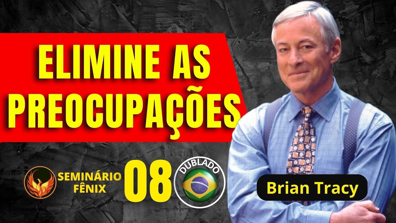 SEMINARIO FENIX - Modulo 8 - Como anular as preocupações