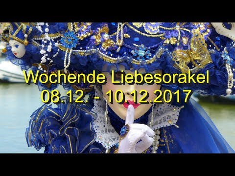 Wochenende Liebesorakel: 08.12 - 10.12.2017