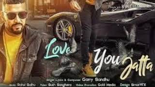 Love you Jatta GARRY SANDHU (Official Video) SukhSanghera Latest Punjabi Song 2018Fresh Media Record