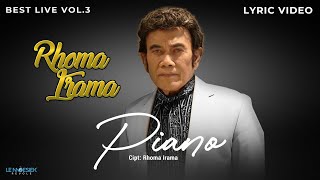 Download lagu Rhoma Irama - Piano (Lyric Video) mp3 Download lagu Rhoma Irama - Piano (Lyric Video) mp3