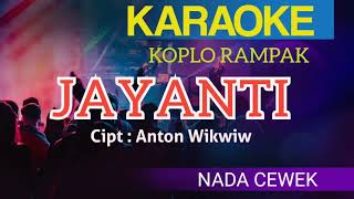 Download lagu JAYANTI - Ade Astrid ( KARAOKE KOPLO RAMPAK NADA CEWEK ) mp3 Download lagu JAYANTI - Ade Astrid ( KARAOKE KOPLO RAMPAK NADA CEWEK ) mp3
