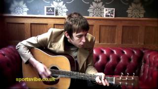 &#39;Come Closer&#39; [Acoustic version] - Miles Kane - Sportsvibe TV