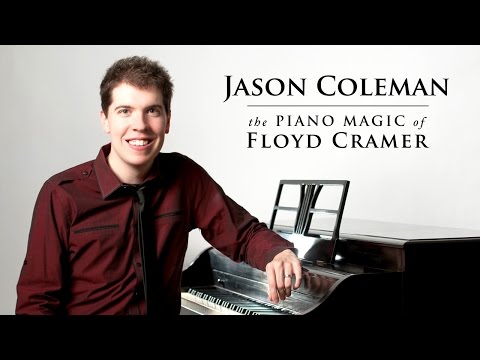 Jason Coleman - The Piano Magic of Floyd Cramer