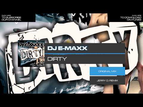 DJ E-Maxx - Dirty (Original Mix)