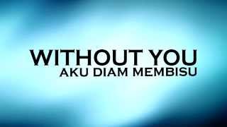 Download lagu Aman - Without You (Lirik) mp3