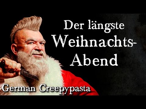 Der längste Weihnachtsabend- German CREEPYPASTA mit Charles Rettinghaus (Grusel, Horror, Hörbuch)