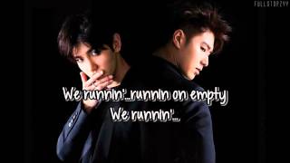 TVXQ - Runnin' On Empty + [English Lyrics]