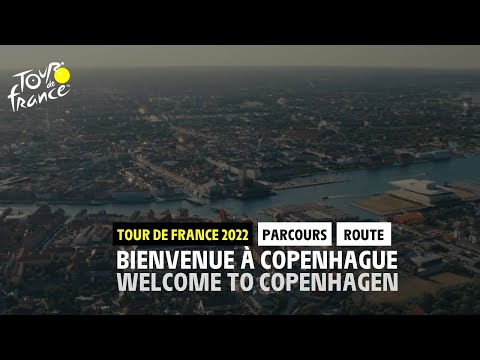 #TDF2022 - Bienvenue à Copenhague / Welcome to Copenhagen